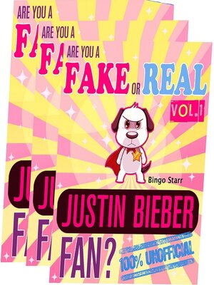 cover image of Are You a Fake or Real Justin Bieber Fan? Bundle Version